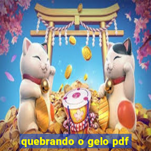 quebrando o gelo pdf